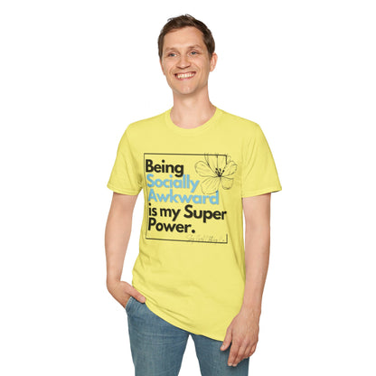 Being Socially Awkward is my Super Power Unisex Softstyle T-Shirt- Boxed Floral