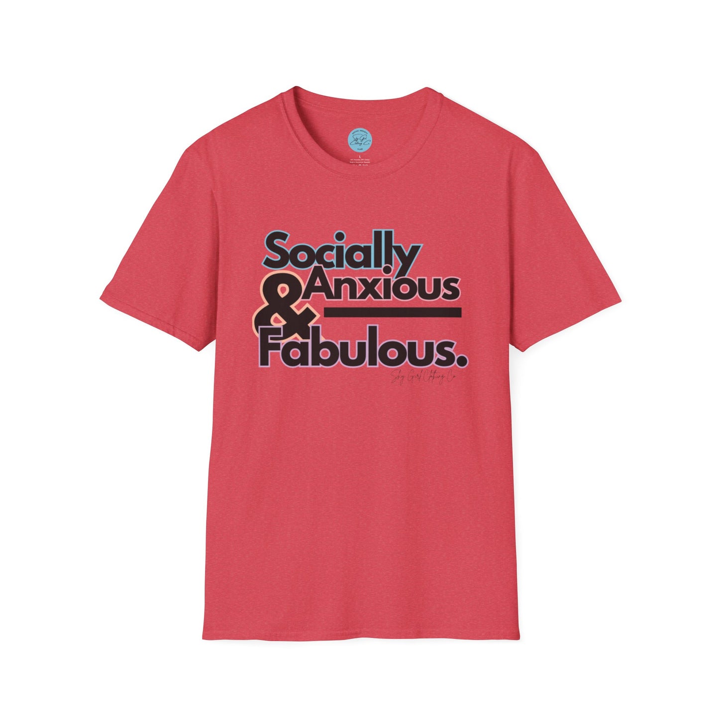 Socially Anxious and Fabulous Unisex Softstyle T-Shirt- Standard