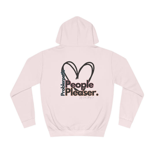 Problematic People Pleaser Hoodie- Standard Logo Back