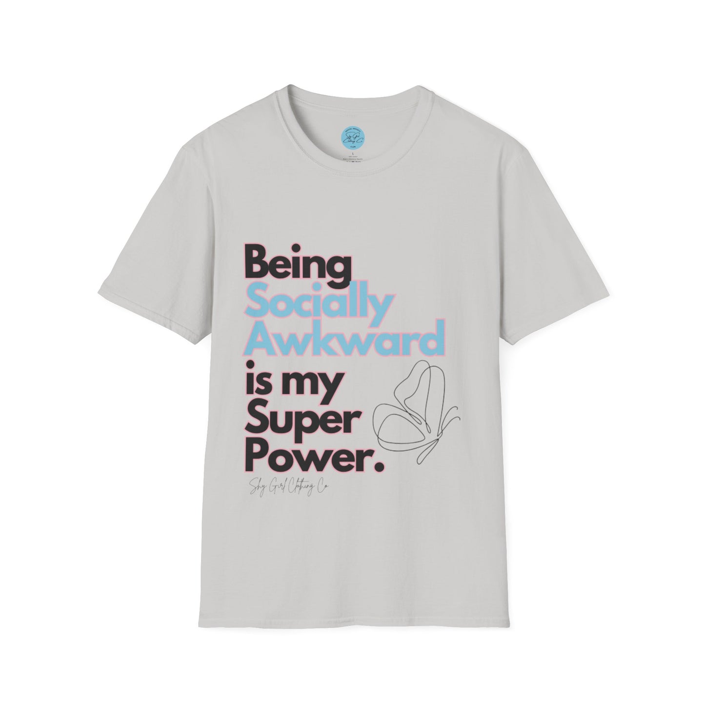 Being Socially Awkward is my Super Power Unisex Softstyle T-Shirt- Butterfly