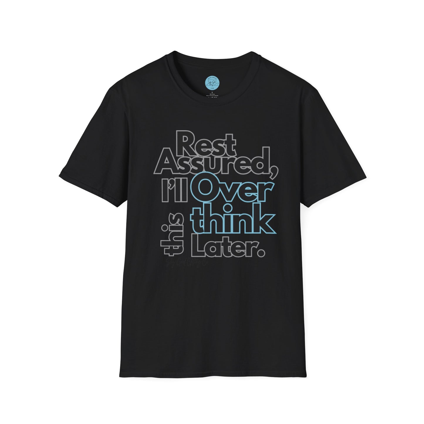 Rest Assured Unisex Softstyle T-Shirt- Standard Front