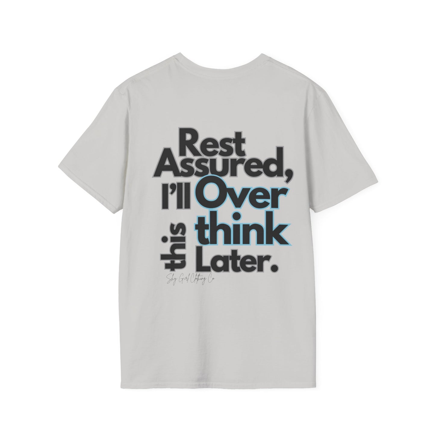 Rest Assured Unisex Softstyle T-Shirt- Standard Back
