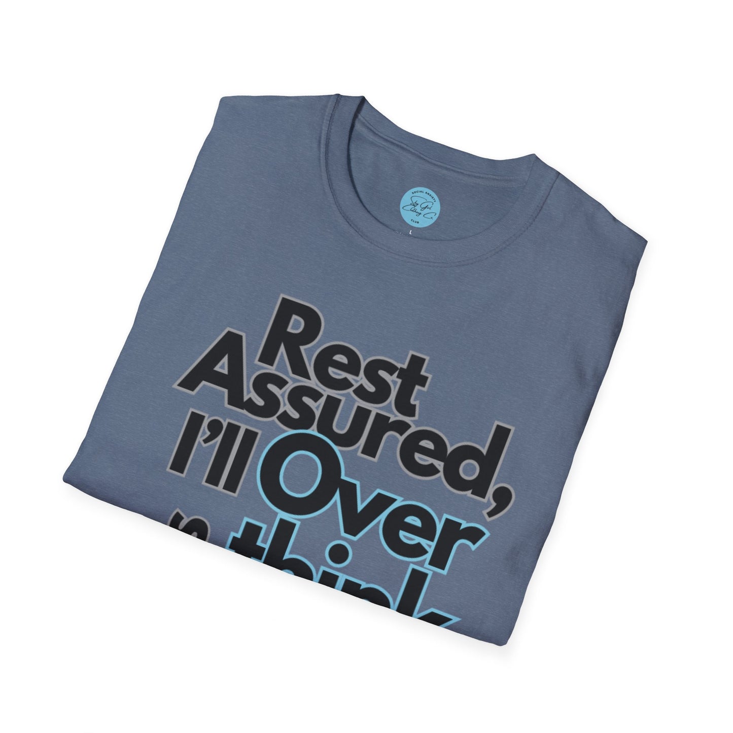 Rest Assured Unisex Softstyle T-Shirt- Standard Front