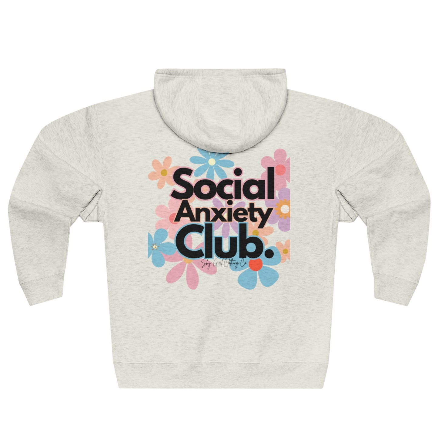 Social Anxiety Club Unisex Zip Hoodie- Floral Logo Back