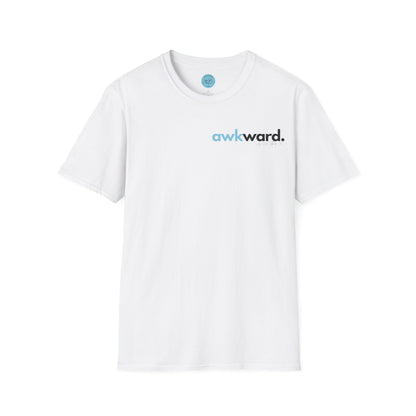 Awkward Unisex Softstyle T-Shirt- Small Logo