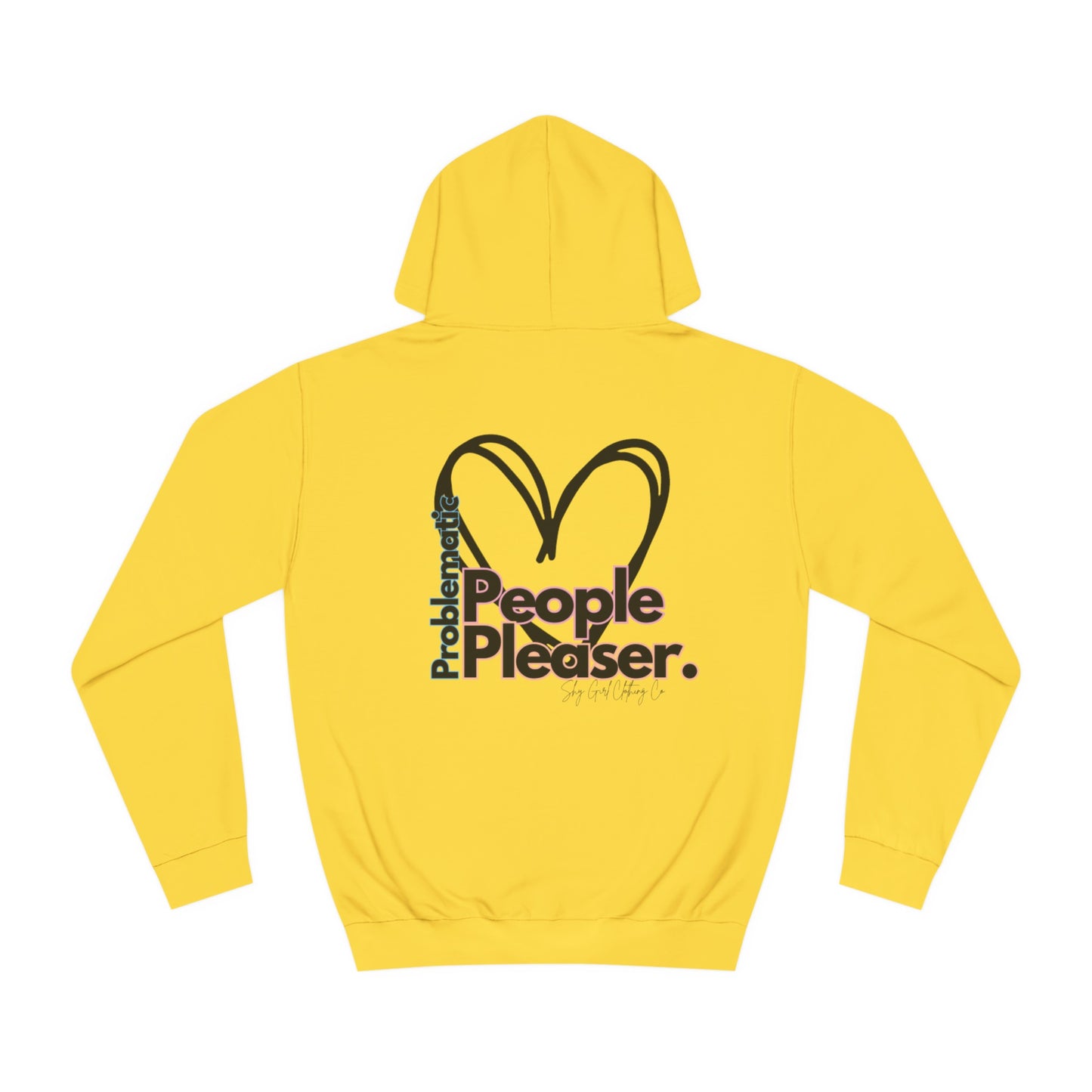 Problematic People Pleaser Hoodie- Standard Logo Back