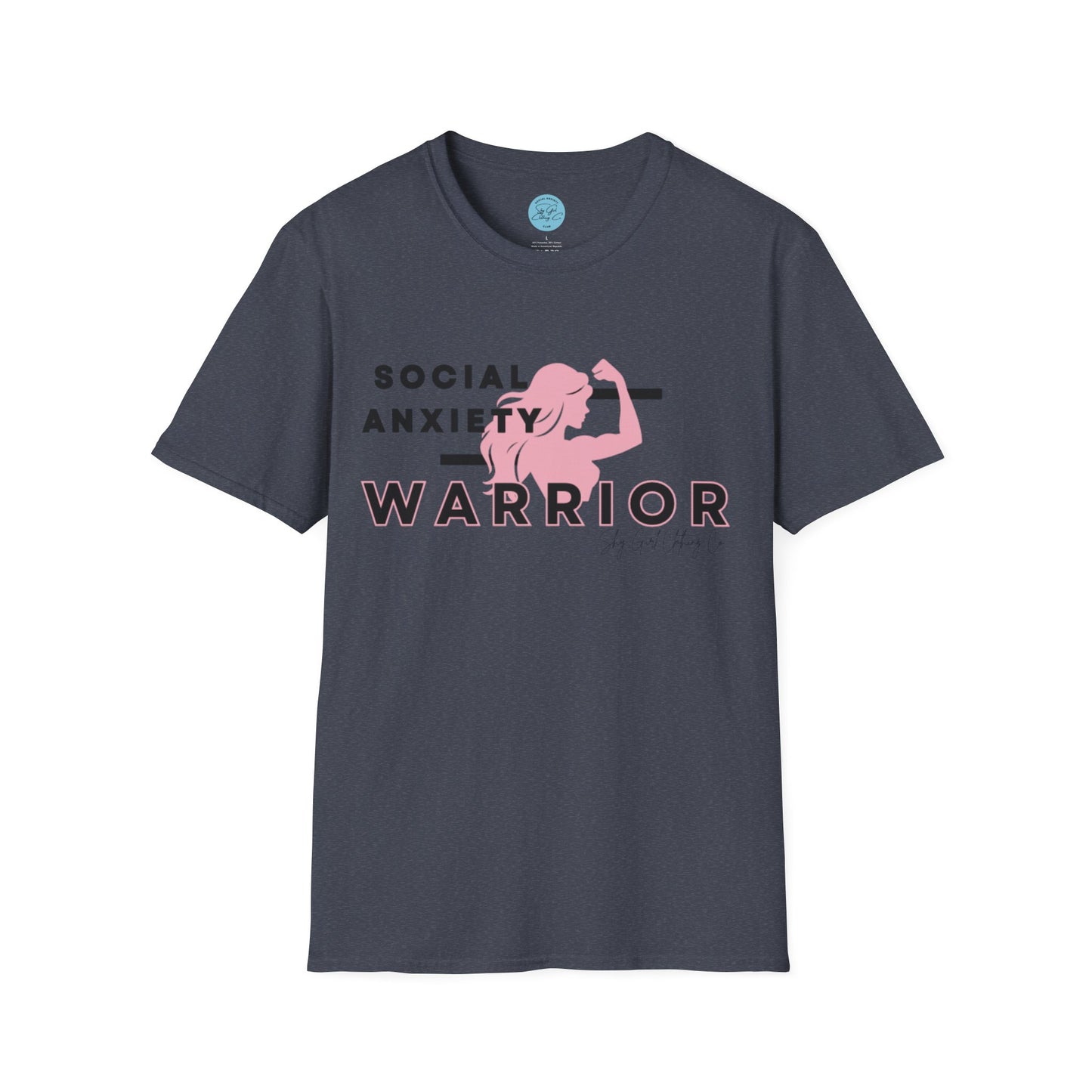 Social Anxiety Warrior Unisex Softstyle T-Shirt- Standard Girl Power