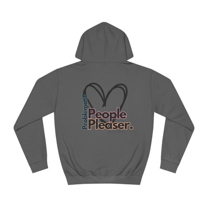 Problematic People Pleaser Hoodie- Standard Logo Back