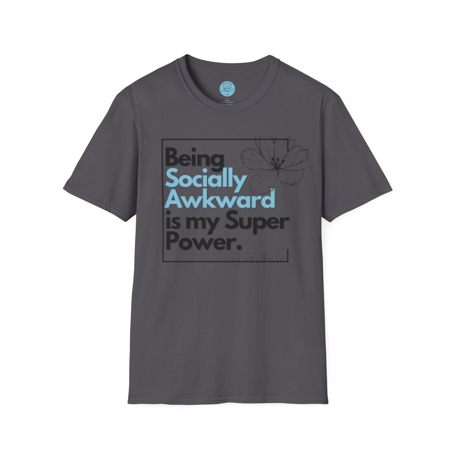 Being Socially Awkward is my Super Power Unisex Softstyle T-Shirt- Boxed Floral