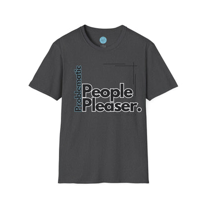 Problematic People Pleaser T-Shirt- Standard Logo