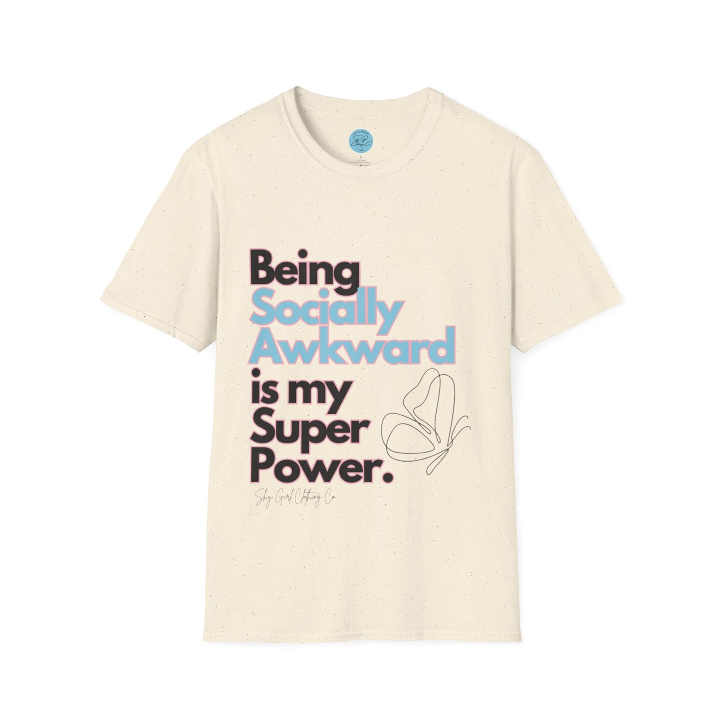 Being Socially Awkward is my Super Power Unisex Softstyle T-Shirt- Butterfly
