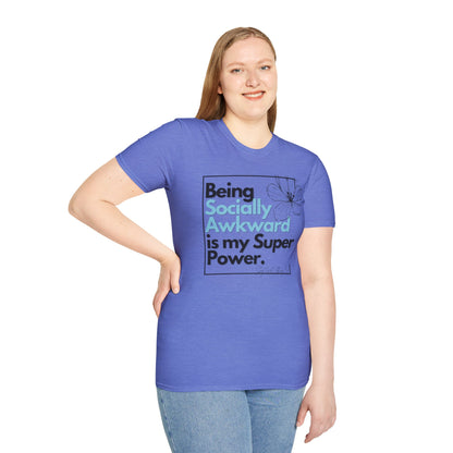Being Socially Awkward is my Super Power Unisex Softstyle T-Shirt- Boxed Floral