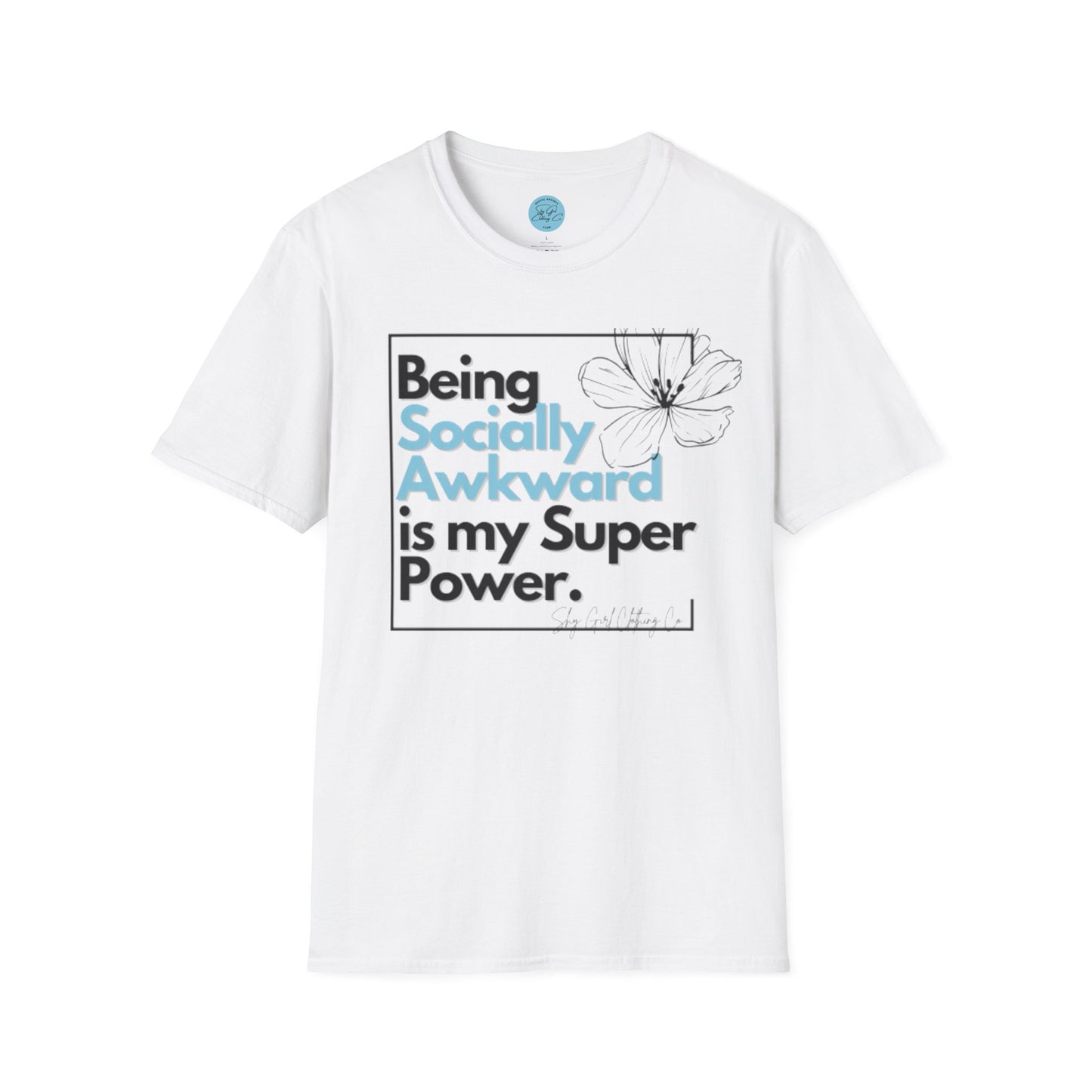 Being Socially Awkward is my Super Power Unisex Softstyle T-Shirt- Boxed Floral