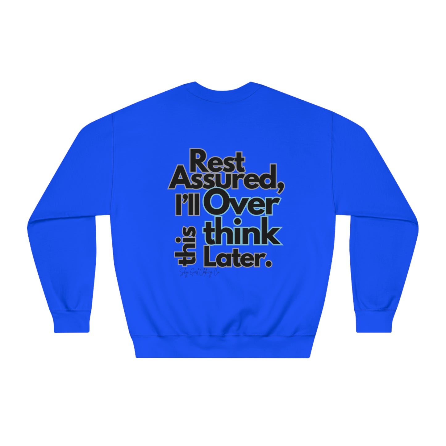 Rest Assured Unisex DryBlend® Crewneck Sweatshirt- Standard Logo Back