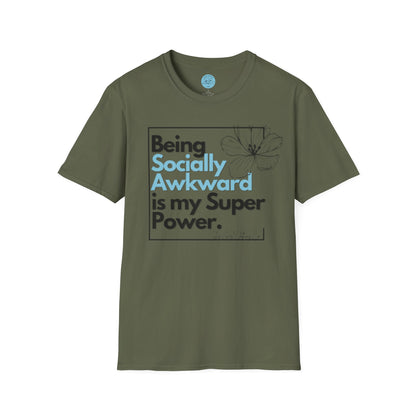 Being Socially Awkward is my Super Power Unisex Softstyle T-Shirt- Boxed Floral