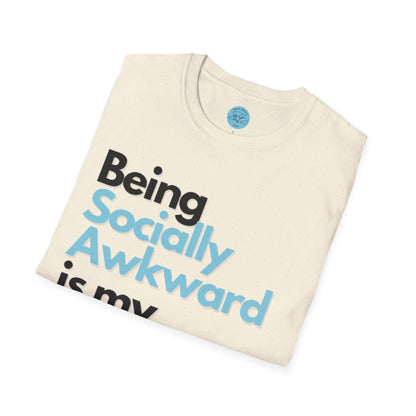 Being Socially Awkward is my Super Power Unisex Softstyle T-Shirt- Standard