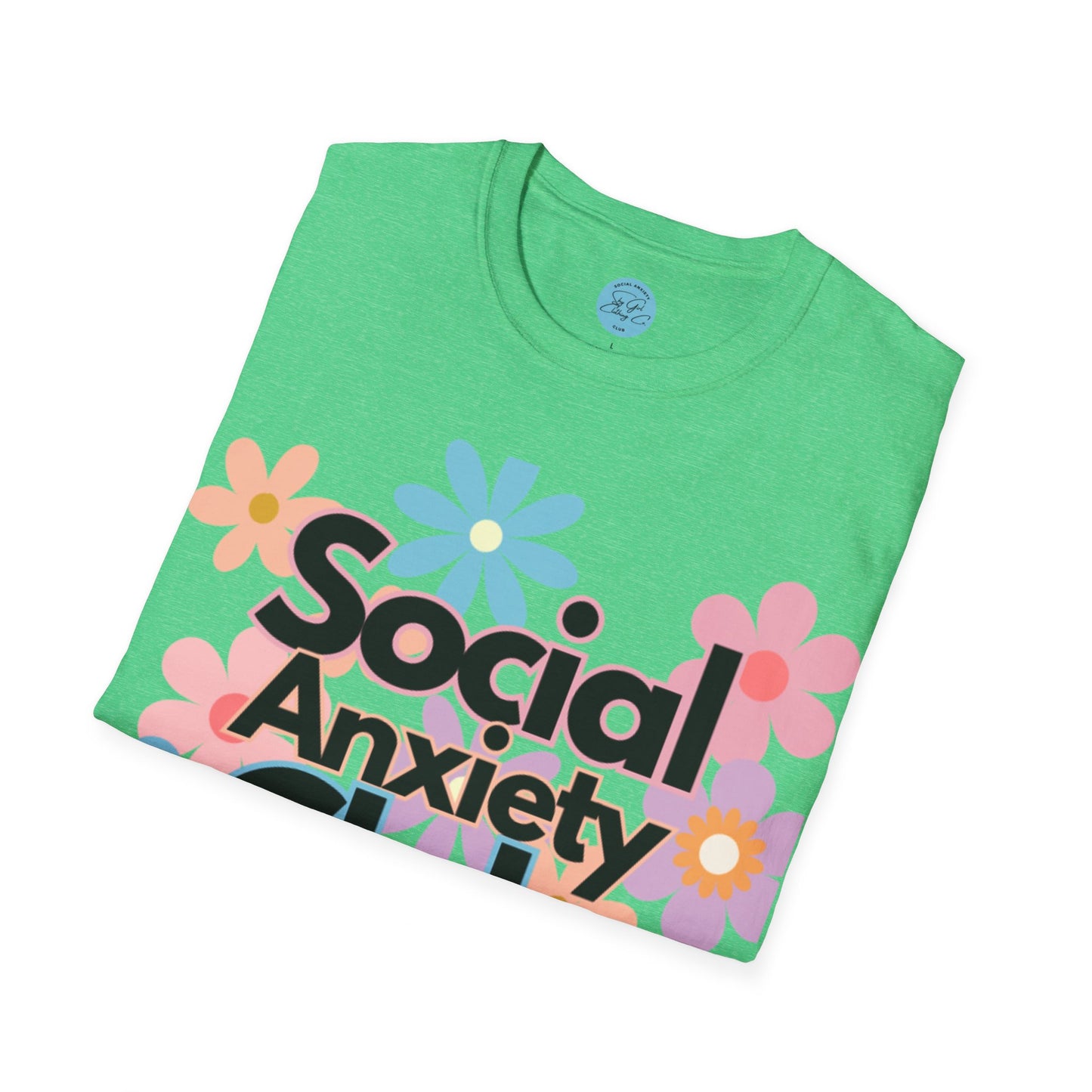 Social Anxiety Club Unisex Softstyle T-Shirt- Floral