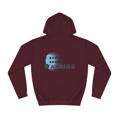 Social Anxiety Warrior Unisex College Hoodie- Standard