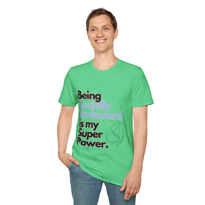Being Socially Awkward is my Super Power Unisex Softstyle T-Shirt- Butterfly