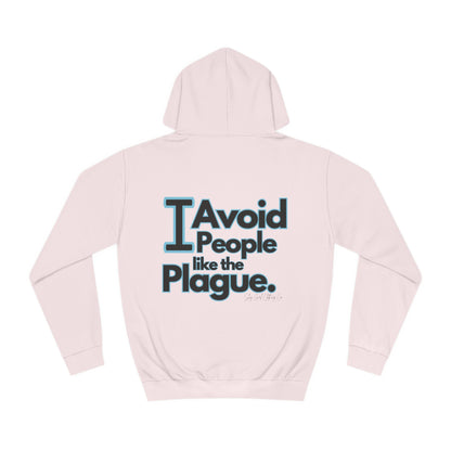 People Plague Unisex College Hoodie- Standard Logo Back