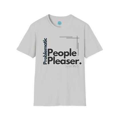 Problematic People Pleaser T-Shirt- Standard Logo