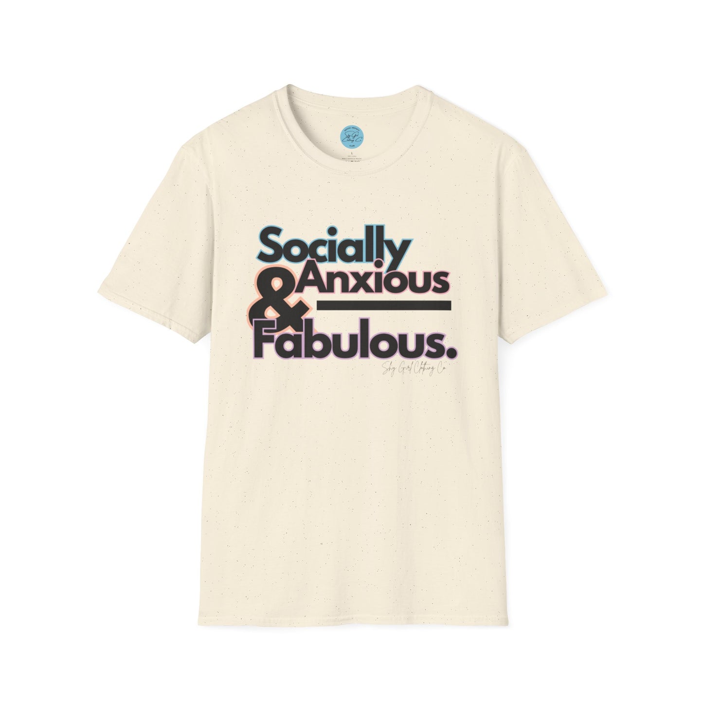 Socially Anxious and Fabulous Unisex Softstyle T-Shirt- Standard