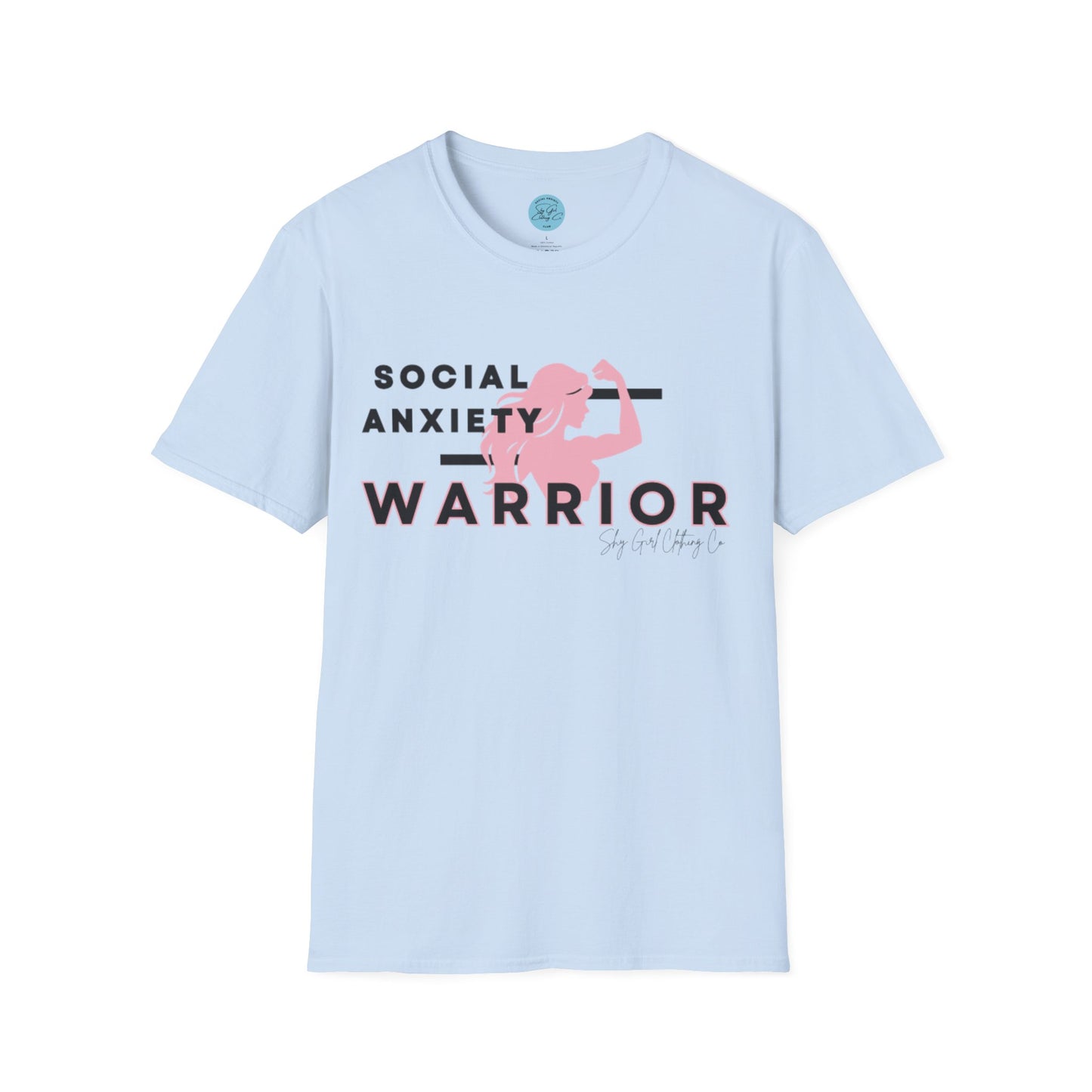 Social Anxiety Warrior Unisex Softstyle T-Shirt- Standard Girl Power