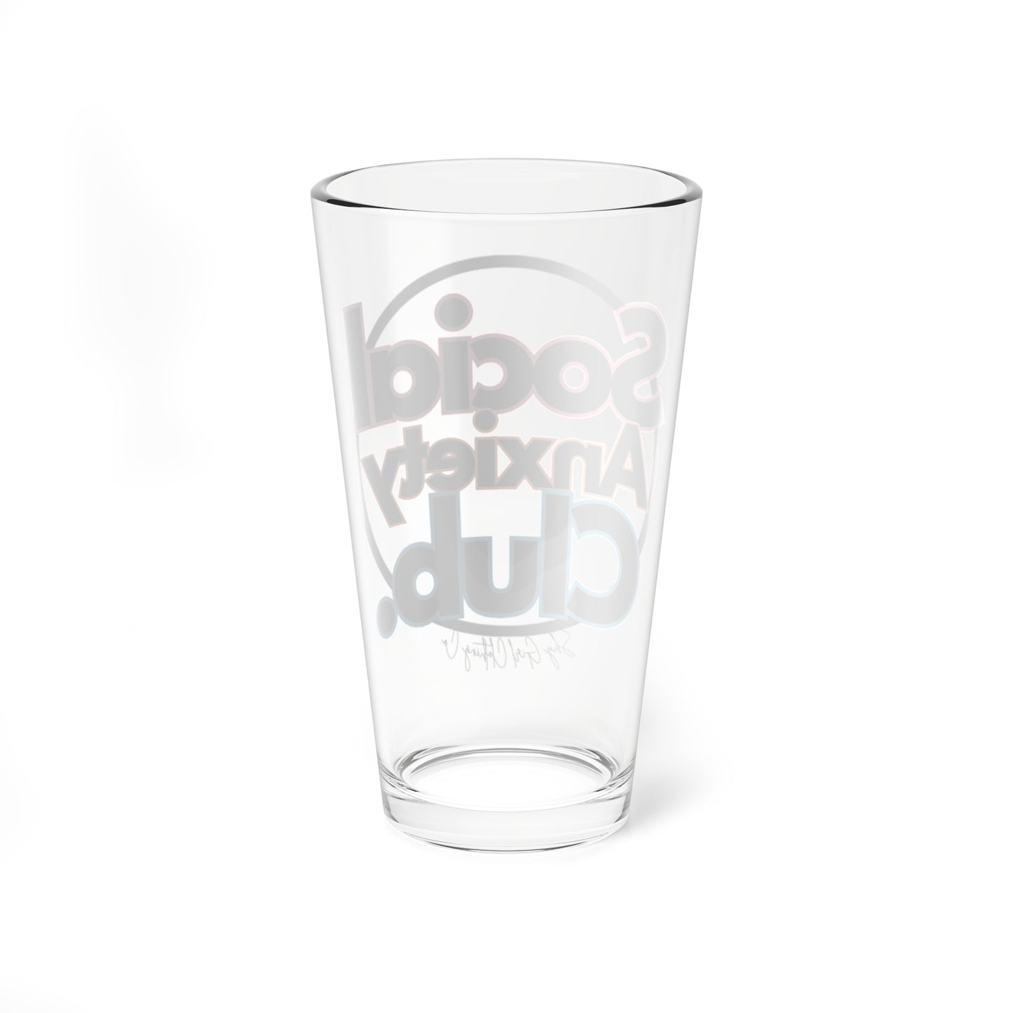 Social Anxiety Club Glass, 16oz