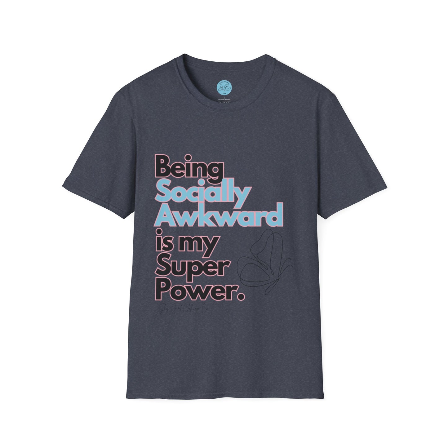 Being Socially Awkward is my Super Power Unisex Softstyle T-Shirt- Butterfly