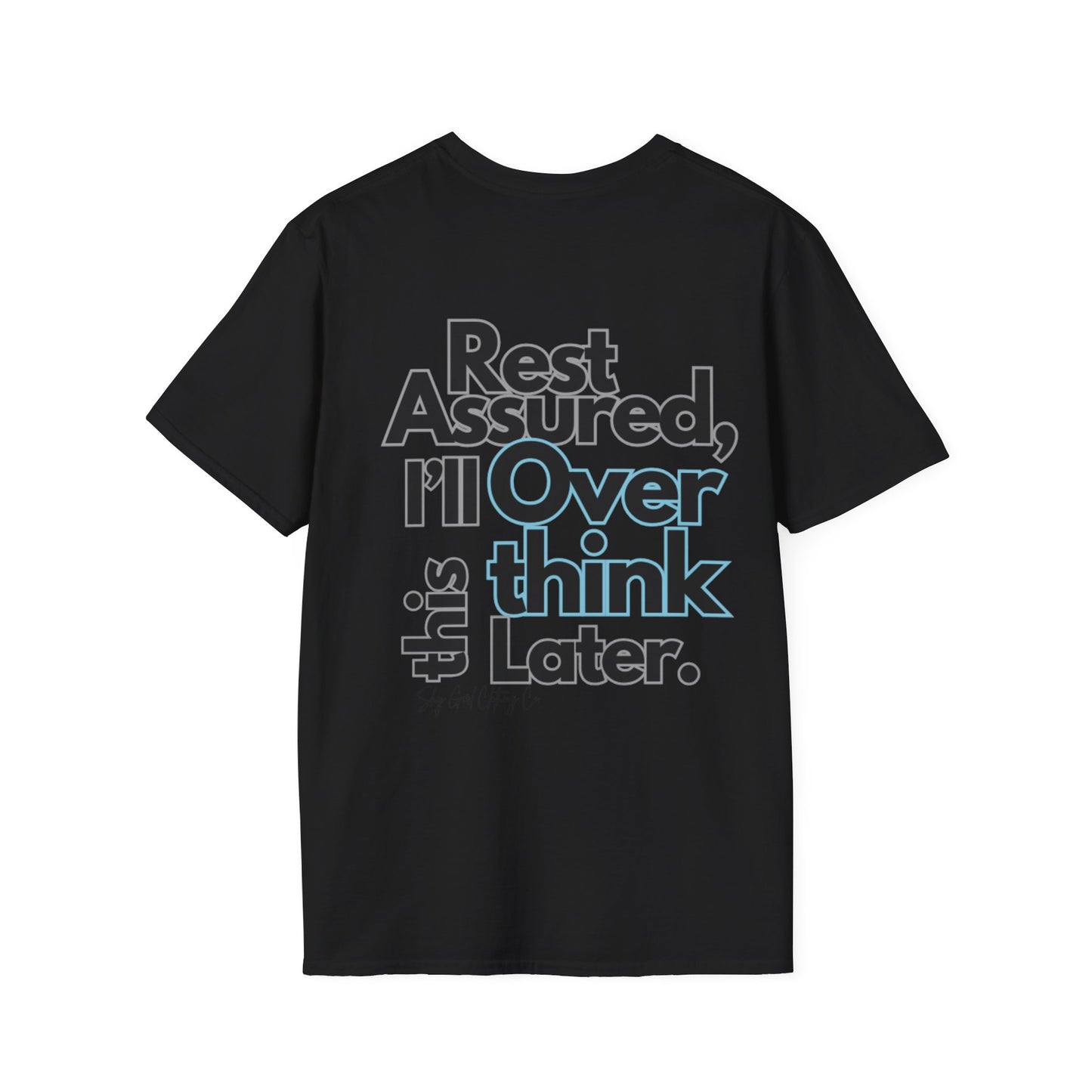 Rest Assured Unisex Softstyle T-Shirt- Standard Back