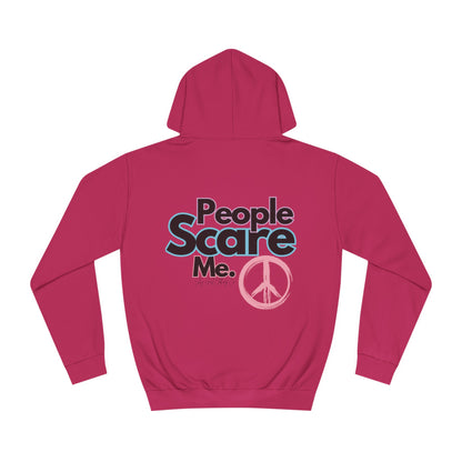 People Scare Me Unisex College Hoodie- Standard Peace Sign Back