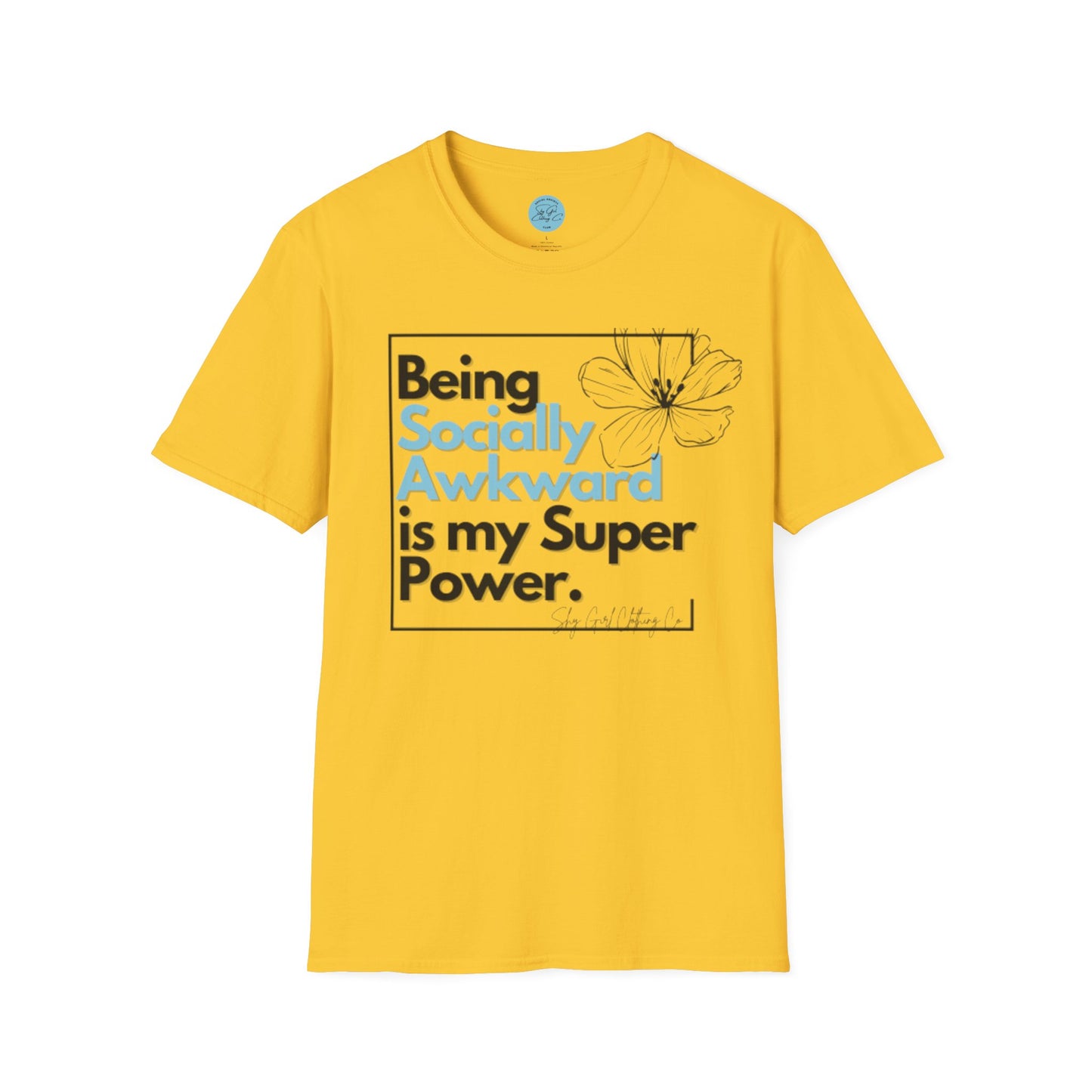 Being Socially Awkward is my Super Power Unisex Softstyle T-Shirt- Boxed Floral