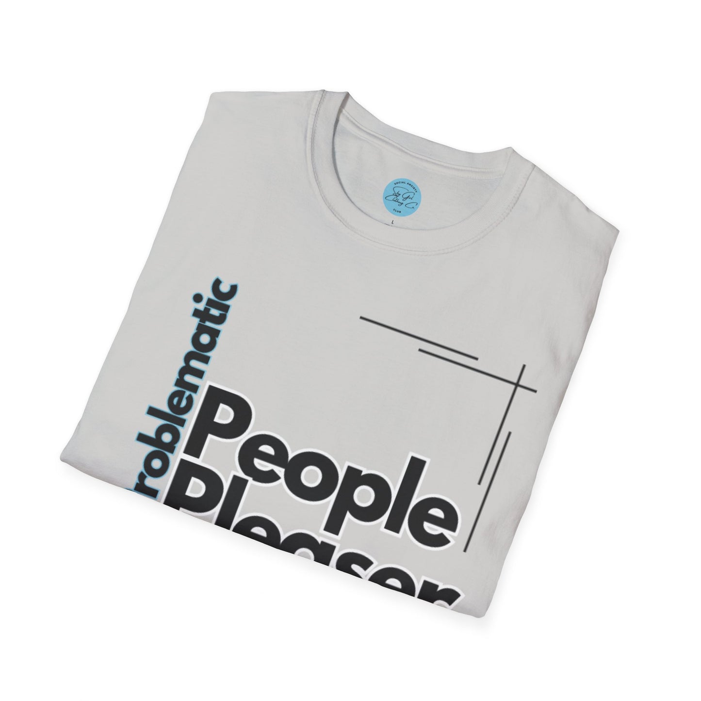 Problematic People Pleaser T-Shirt- Standard Logo