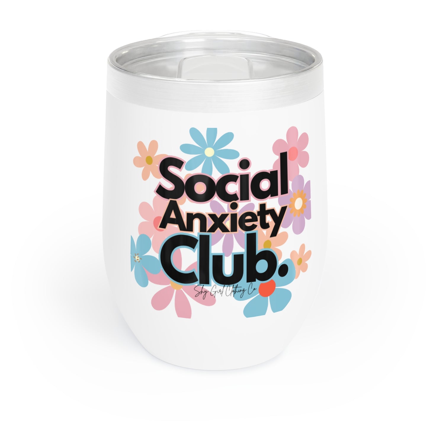 Social Anxiety Club Chill Wine Tumbler