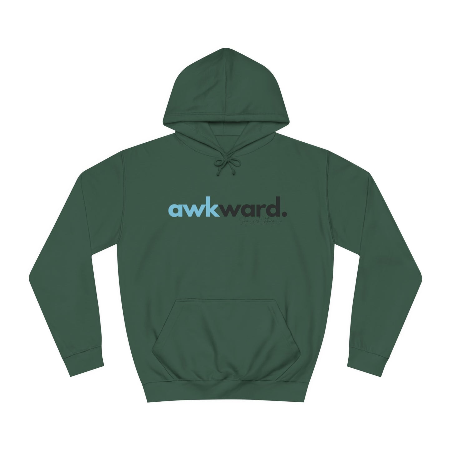 Awkward Unisex College Hoodie