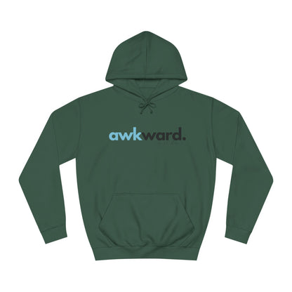 Awkward Unisex College Hoodie