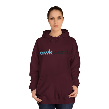 Awkward Unisex College Hoodie