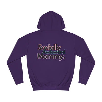 Socially Awkward Mommy Unisex College Hoodie