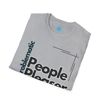 Problematic People Pleaser T-Shirt- Standard Logo