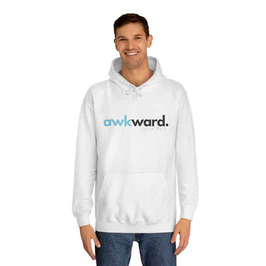 Awkward Unisex College Hoodie