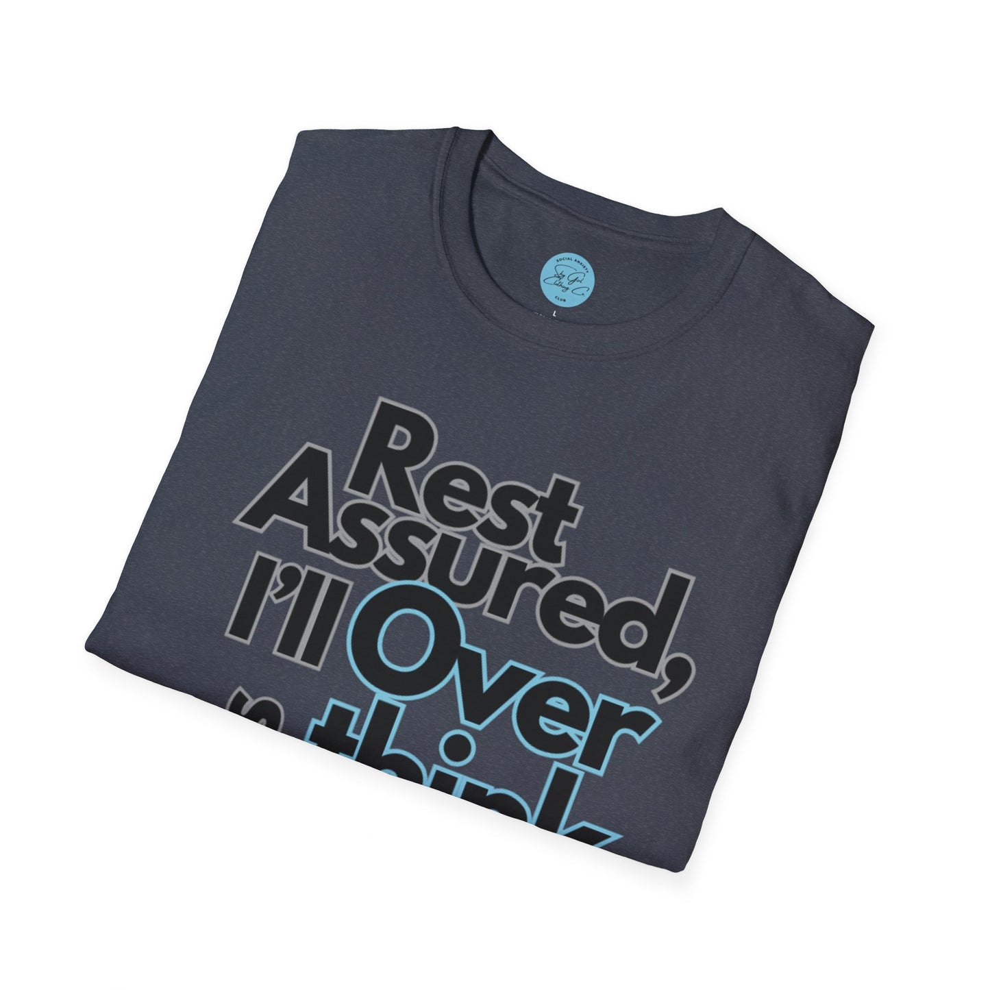 Rest Assured Unisex Softstyle T-Shirt- Standard Front