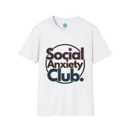 Social Anxiety Club Unisex Softstyle T-Shirt- Standard