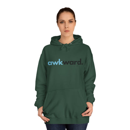 Awkward Unisex College Hoodie
