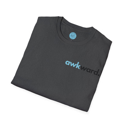 Awkward Unisex Softstyle T-Shirt- Small Logo