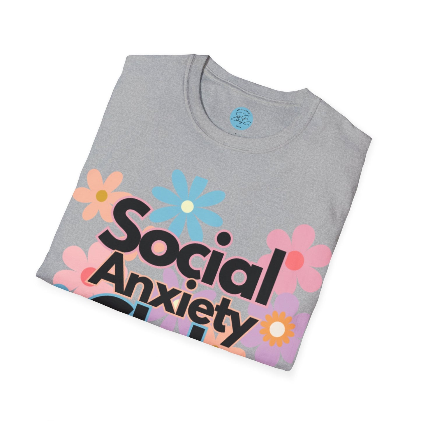 Social Anxiety Club Unisex Softstyle T-Shirt- Floral