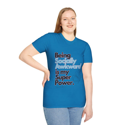 Being Socially Awkward is my Super Power Unisex Softstyle T-Shirt- Butterfly
