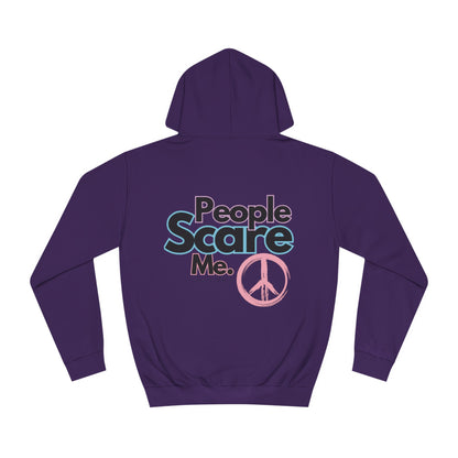 People Scare Me Unisex College Hoodie- Standard Peace Sign Back