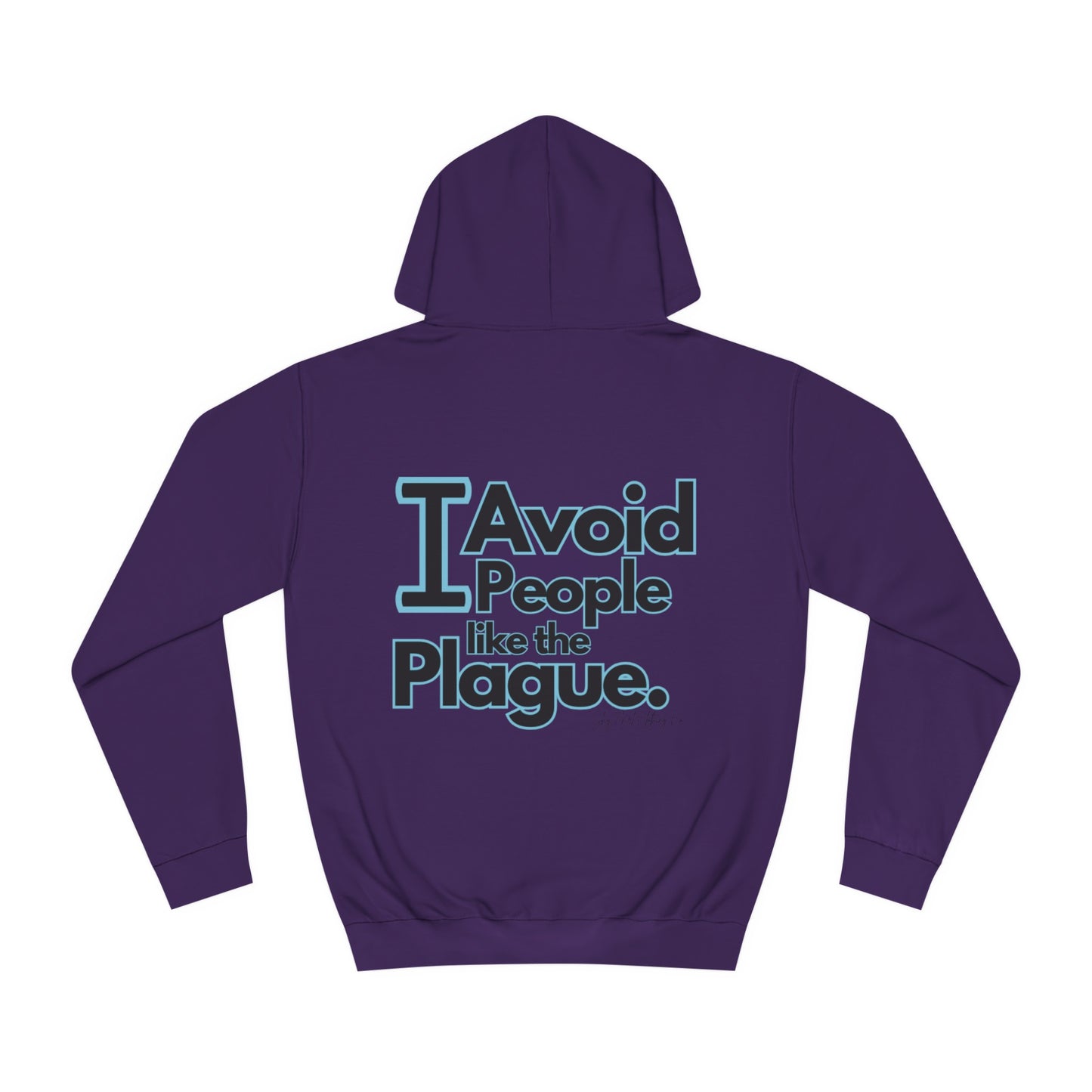 People Plague Unisex College Hoodie- Standard Logo Back