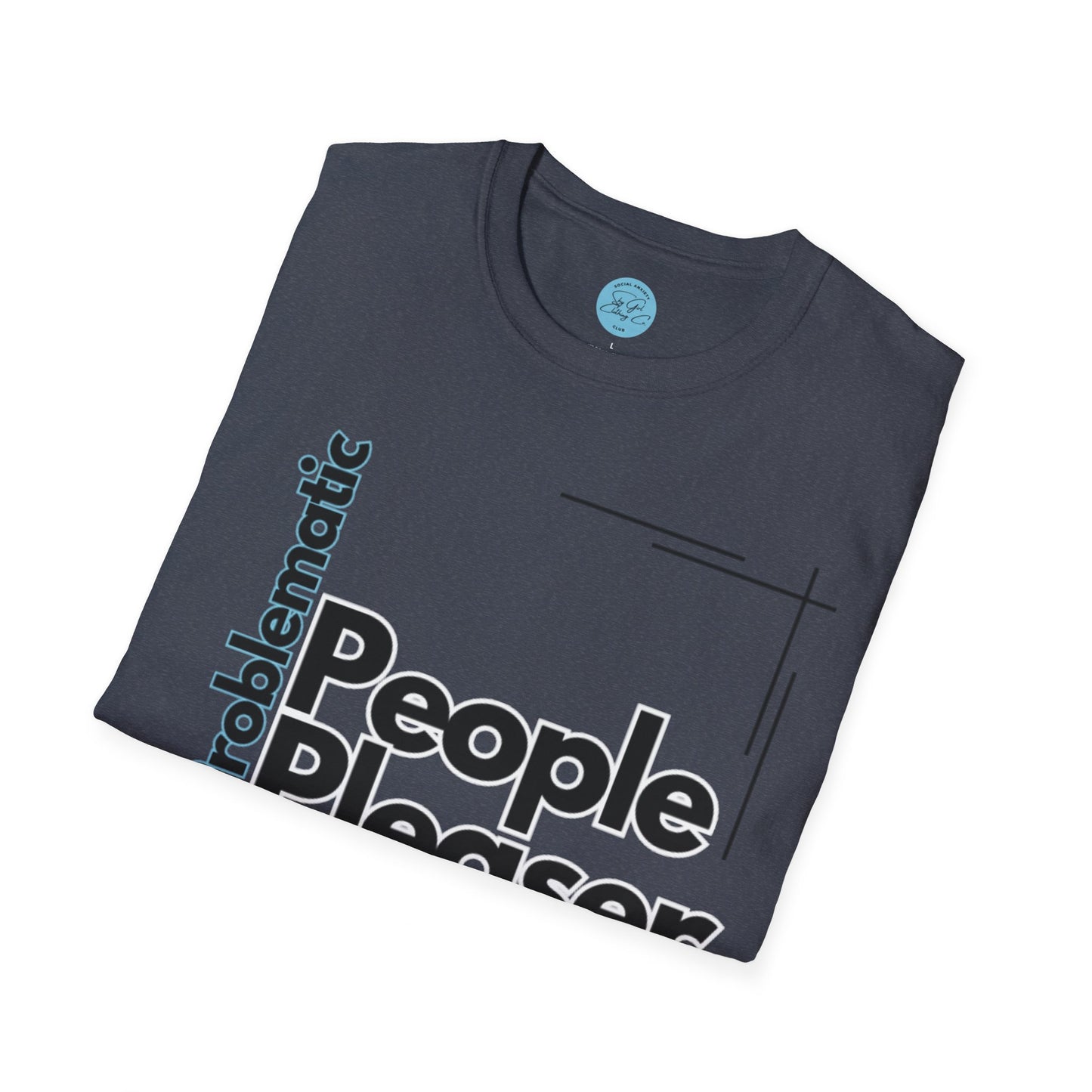Problematic People Pleaser T-Shirt- Standard Logo