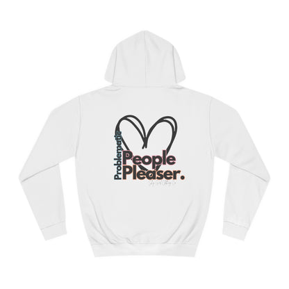 Problematic People Pleaser Hoodie- Standard Logo Back